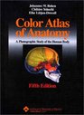 Color Atlas of Anatomy A Photographic Study of the Human Body