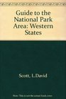 Guide to the National Park Areas Western States