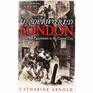 Underworld London Crime  Punishmnet in the Capital City