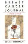 Breast Cancer Journal A Century of Petals