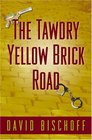 Five Star First Edition Mystery  The Tawdry Yellow Brick Road
