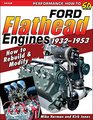 Ford Flathead Engines How to Rebuild  Modify