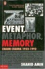 Event Metaphor Memory Chauri Chaura 19221992