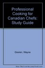 Professional Cooking for Canadian Chefs