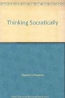 Thinking Socratically