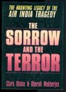 Sorrow and the Terror The Haunting Legacy of the Air India Tragedy