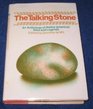 The Talking Stone An Anthology of Native American Tales and Legends
