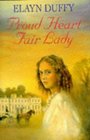 Proud Heart Fair Lady