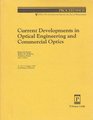 Current Developments in Optical Engineering and Commercial Optics