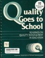 Quality Goes to School Readings in Total Quality Management in Education