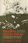 Digging into South Texas Prehistory