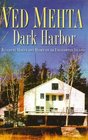 Dark Harbor Building House and Home on an Enchanted Island Continents of Exile