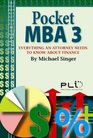Pocket MBA 3 Everything an Attorney Needs to Know About Finance