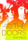 The Doors A Lifetime of Listening to Five Wild Years