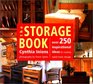 The Storage Book Over 250 Inspirational Ideas for Creating Stylish Home Storage