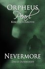 Orpheus and the Pearl  Nevermore Duel Novella Series