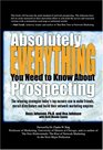 Absolutely Everything You Need to Know About Prospecting