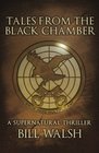 Tales from the Black Chamber A Supernatural Thriller