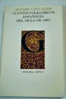 Cuentos folklóricos en la España del Siglo de Oro (Lecturas de filología)