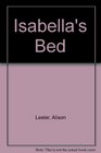 Isabella's Bed