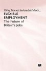 Flexible Employment The Future of Britain's Jobs