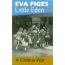 Little Eden A Child at War