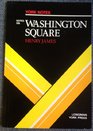 York Notes on Washington Square by Henry James