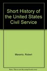 A Short History of the United States Civil Service