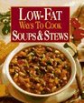 LowFat Ways to Cook Soups  Stews