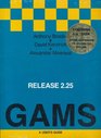 Gams Release 225 A User's Guide/Book and 5 1/4' Disk
