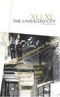 The Unwalled City