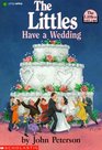 The Littles Have a Wedding (Littles, Bk 4)