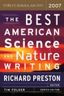 The Best American Science and Nature Writing 2007 (The Best American Series)