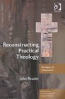Reconstructing Practical Theology