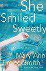 She Smiled Sweetly  A Poppy Rice Mystery