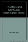 Theology and Spirituality