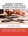 SAMPLE REPORTS for Legal Nurse Consultants