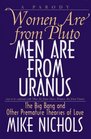 Women Are from Pluto Men Are from Uranus The Big Bang and Other Premature Theories of Love
