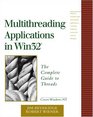 Multithreading Applications in Win32 The Complete Guide to Threads