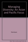 Managing Diversity An Asian and Pacific Focus