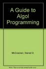 A Guide to Algol Programming