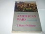 The History of American Wars From 1745 to 1918