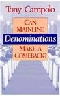 Can Mainline Denominations Make a Comeback
