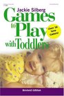Games to Play With Toddlers (Games to Play Series, 2)