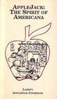 AppleJack: The Spirit of Americana. Laird's Applejack Cookbook
