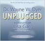 Dr Wayne Dyer Unplugged In Conversation with Lisa Garr