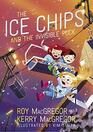 The Ice Chips and the Invisible Puck Ice Chips Series Book 3