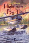 Flight from Big Tangle (Orca Young Readers)