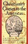Christianity Comes to the Americas 14921776