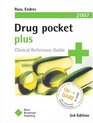 Drug Pocket Plus 2007 Clinical Reference Guide